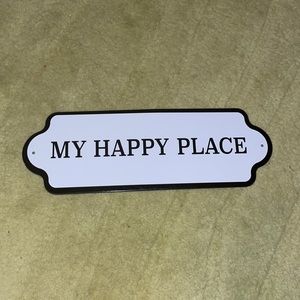 My happy place sign